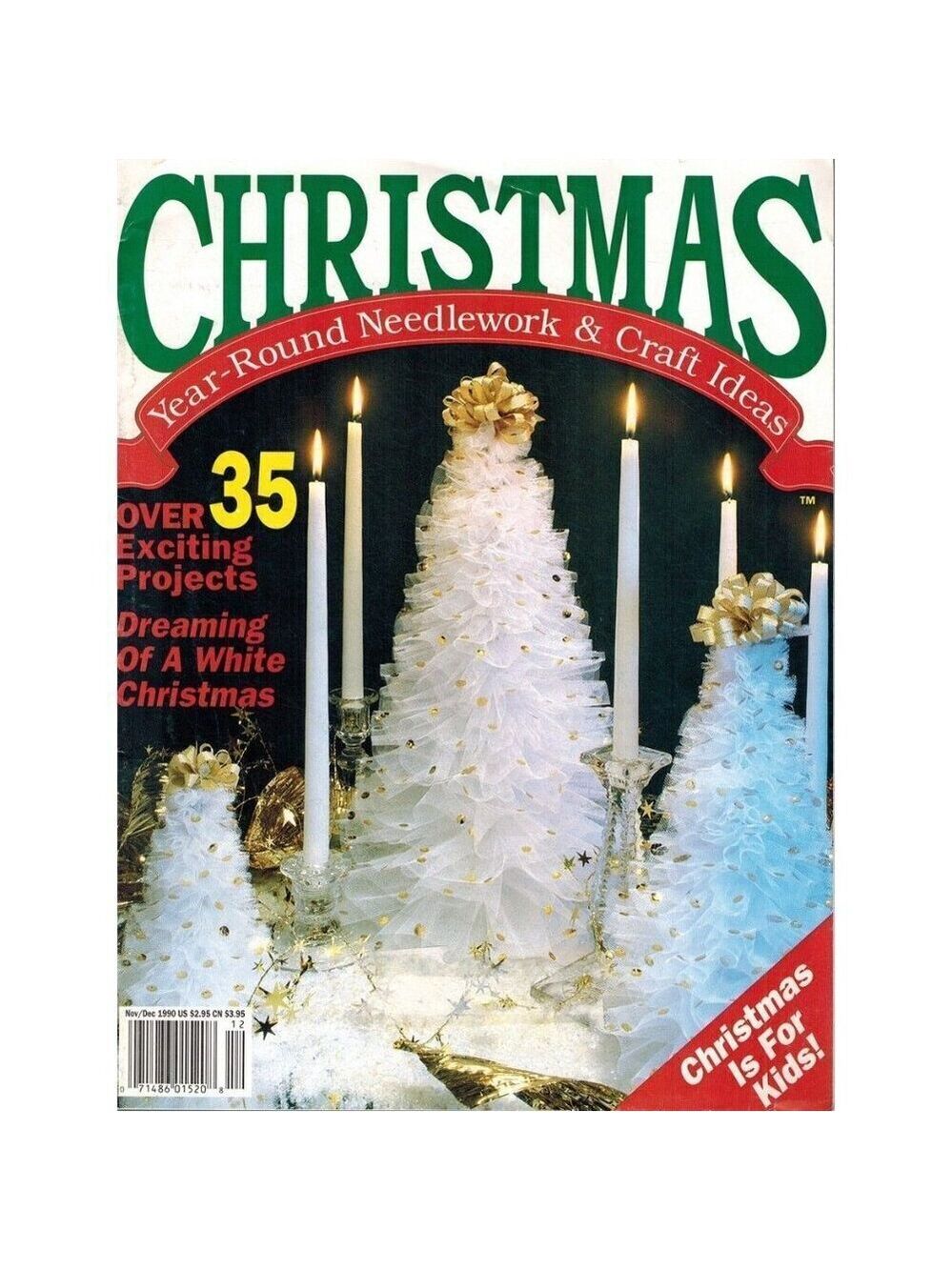 Christmas Year Round Needlework Craft Ideas Nov Dec 1990 Vol 1 No 6